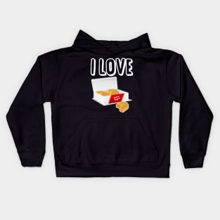 I love chicken nuggets Kids Hoodie